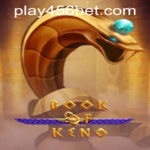 Discovering the Enchanting World of BookOfKeno and Navigating 456bet PH Login