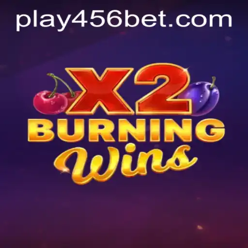 Explore the Thrilling World of BurningWinsX2 and the 456bet PH Login