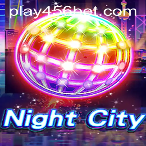 Exploring NightCity: A Dive into the Virtual World with 456bet PH Login