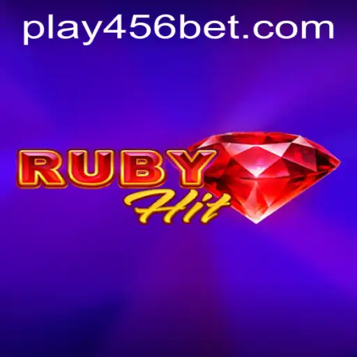 Exploring the Thrills of RubyHit and the Convenience of 456bet PH Login